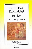 "El libro de mis primos", Ed. Grijalbo, Barcelona, 1989